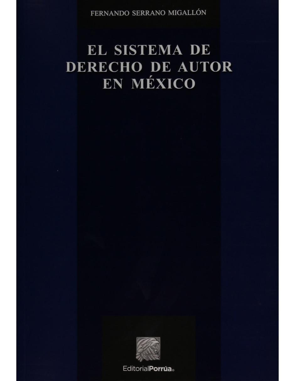 Imagen de producto Libro El Sistema De Derecho De Autor En México
